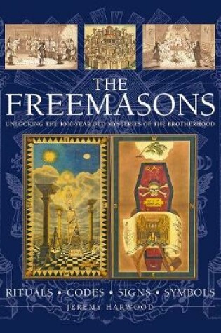 Cover of THE FREEMASONS: RITUALS • CODES • SIGNS • SYMBOLS