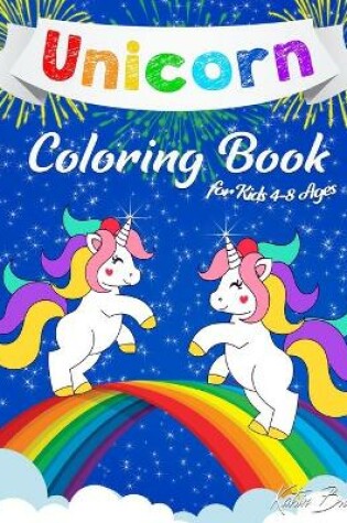 Cover of Unicorn Coloring Book for Kids 4-8 Ages