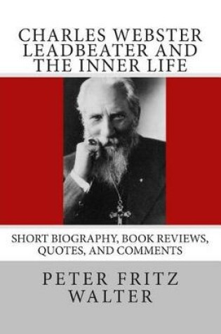 Cover of Charles Webster Leadbeater and the Inner Life