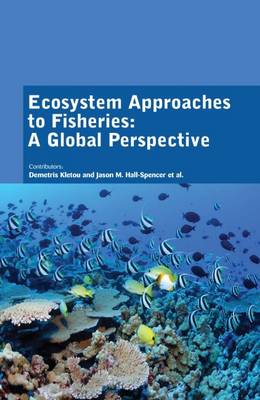 Cover of Ecosystem Approaches to Fisheries: A Global Perspective