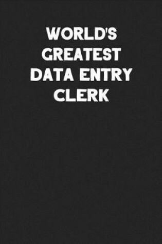 Cover of World's Greatest Data Entry Clerk