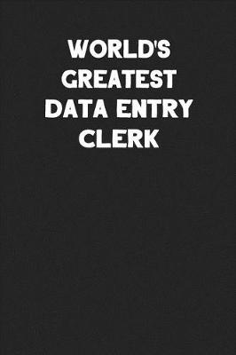 Book cover for World's Greatest Data Entry Clerk