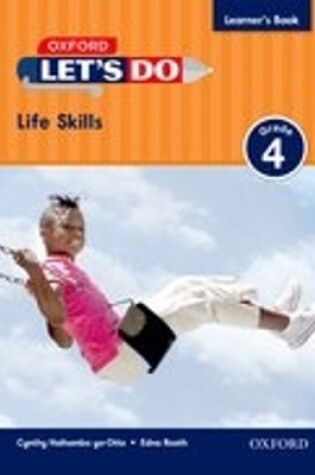 Cover of Let's do Life Skills (Namibia): Grade 4: Learner's Book