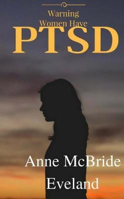 Book cover for Warning Women Have Ptsd