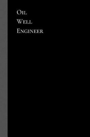 Cover of Oil Well Engineer