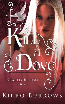 Book cover for Kill A Dove