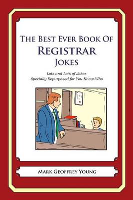 Book cover for The Best Ever Book of Registrar Jokes