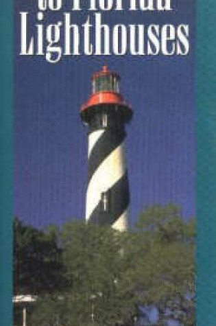 Cover of Pinpoint Guide to Florida Lighthouses