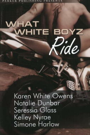 Cover of What White Boyz Ride