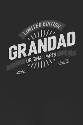 Book cover for Limited Edition Grandad Original Parts High Quality