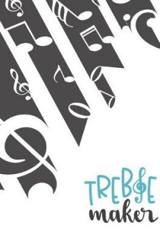 Cover of Treble Maker