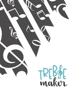 Book cover for Treble Maker