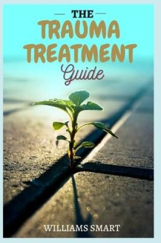 Cover of The Trauma Treatment Guide