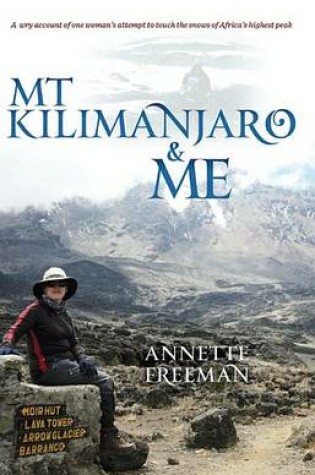 Cover of MT Kilimanjaro & Me