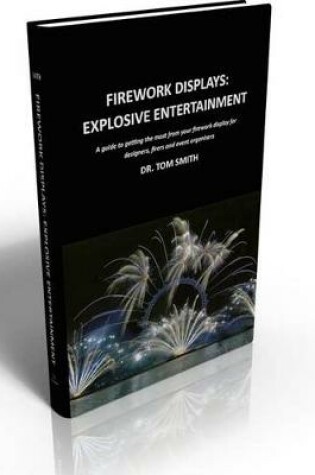 Cover of Firework Displays, Explosive Entertainment