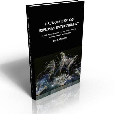 Book cover for Firework Displays, Explosive Entertainment