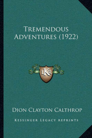 Cover of Tremendous Adventures (1922)