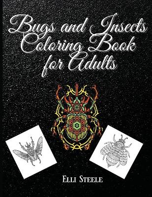 Book cover for Bugs and Insects Coloring Book for Adults