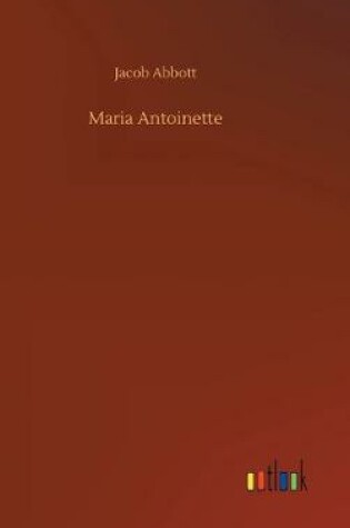 Cover of Maria Antoinette