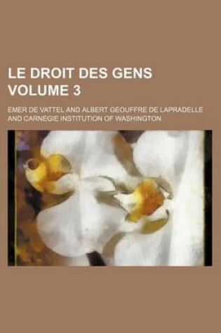 Cover of Le Droit Des Gens Volume 3