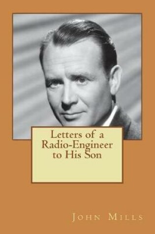 Cover of Letters of a Radio-Engineer to His Son