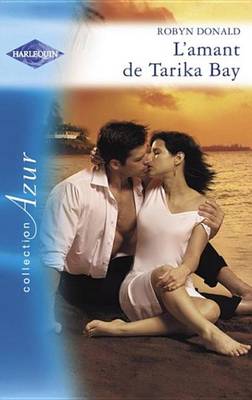 Book cover for L'Amant de Tarika Bay (Harlequin Azur)