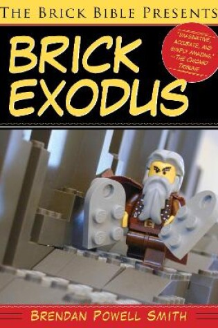Cover of The Brick Bible Presents Brick Exodus