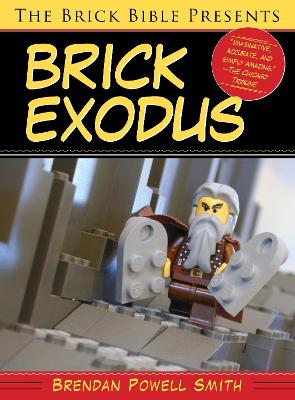 Book cover for The Brick Bible Presents Brick Exodus