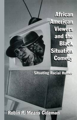 Book cover for African American Viewers and the Black Situation Comedy