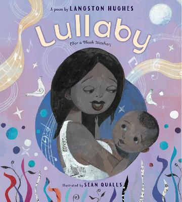 Book cover for Lullaby (for a Black Mother)