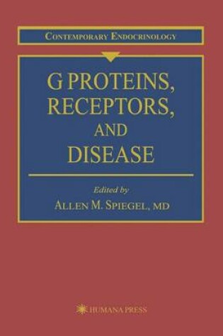 Cover of G Proteins, Receptors, and Disease