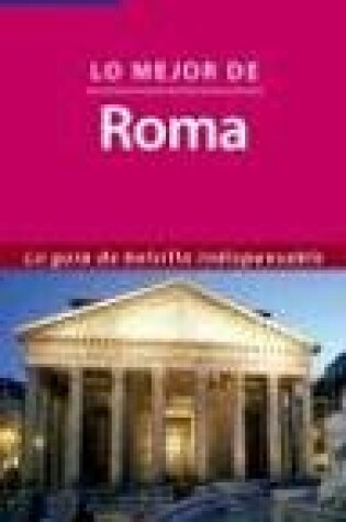 Cover of Lonely Planet Mejor Roma (Spanish) 1