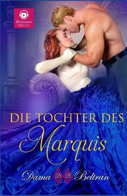 Book cover for Die Tochter des Marquis