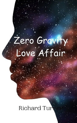 Book cover for Zero Gravity Love Affair