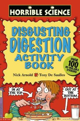 Cover of Horrible Science: Disgusting Digestion: Activity Book