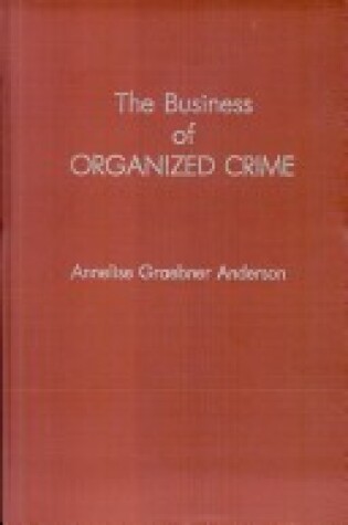 Cover of Business of Organized Crime