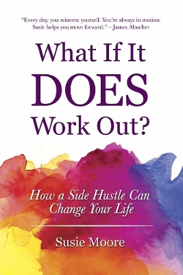 Book cover for What If It Does Work Out?