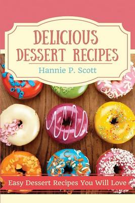 Book cover for Delicious Dessert Recipes