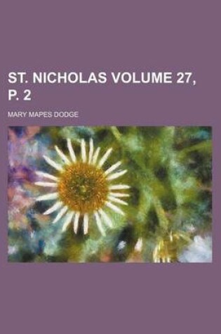 Cover of St. Nicholas Volume 27, P. 2