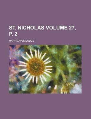 Book cover for St. Nicholas Volume 27, P. 2