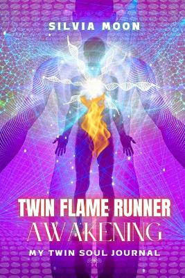 Book cover for 13 Stages of Twin Flame Runner Awakening