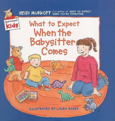 Book cover for What to Expect When the Babysitter Comes
