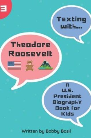 Cover of Texting with Theodore Roosevelt