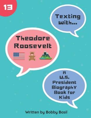 Book cover for Texting with Theodore Roosevelt