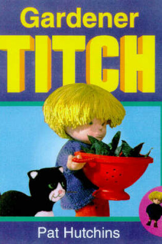 Cover of Gardener Titch