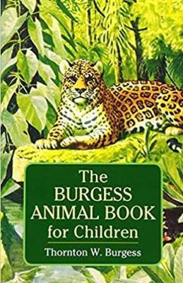 Book cover for " The Burgess Animal Book for Children illustrated "