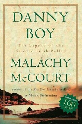 Cover of Danny Boy: The Legend of the Beloved Irish Ballad