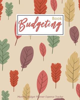 Book cover for Monthly Budget Planner Expense Tracker