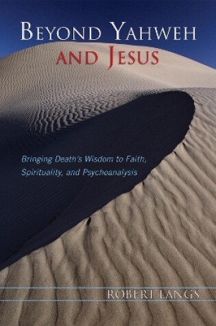 Cover of Beyond Yahweh and Jesus