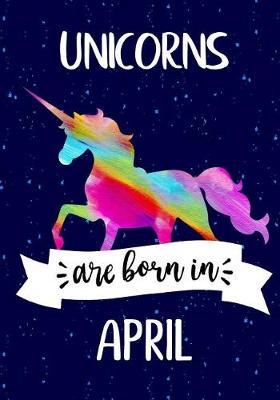 Book cover for Unicorns are Born in April